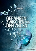 Cover: Gefangen zwischen den Zeilen - OHNEOHREN