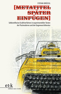 Abbildung von: METATITEL SPÄTER EINFÜGEN - edition text + kritik
