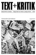 Cover: Literarischer Journalismus - edition text + kritik