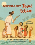Cover: Ich will mit Jesus leben - Grace today Verlag