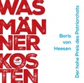 Cover: Was M&auml;nner kosten - Lagato Verlag