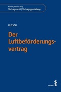 Cover: Der Luftbef&ouml;rderungsvertrag - Facultas