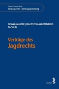 Cover: Vertr&auml;ge des Jagdrechts - Facultas