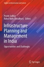 Cover: Infrastructure Planning and Management in India - Springer