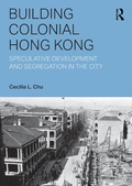 Cover: Building Colonial Hong Kong - Routledge