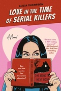 Cover: Love in the Time of Serial Killers - Berkley Publishing Corporation,U.S.