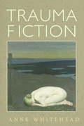 Cover: Trauma Fiction - Edinburgh University Press