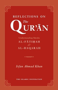 Abbildung von: Reflections on the Quran - Kube Publishing Ltd