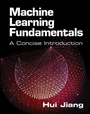 Cover: Machine Learning Fundamentals - Cambridge University Press