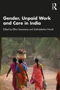 Abbildung von: Gender, Unpaid Work and Care in India - Routledge India