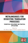 Cover: Metalanguages for Dissecting Translation Processes - Routledge