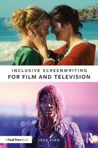 Abbildung von: Inclusive Screenwriting for Film and Television - Routledge