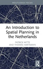 Cover: An Introduction to Spatial Planning in the Netherlands - Routledge