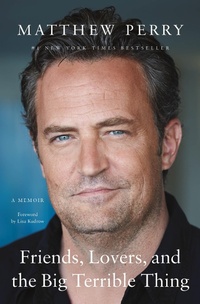 Abbildung von: Friends, Lovers, and the Big Terrible Thing - Flatiron Books