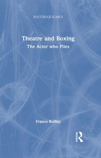 Abbildung von: Theatre and Boxing - Routledge