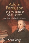 Cover: Adam Ferguson and the Idea of Civil Society - Edinburgh University Press