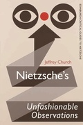 Cover: Nietzsche's Unfashionable Observations - Edinburgh University Press