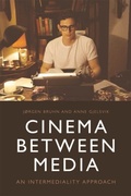 Cover: Cinema Between Media - Edinburgh University Press