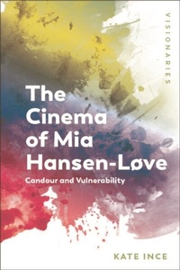 Abbildung von: The Cinema of Mia Hansen-Løve - De Gruyter