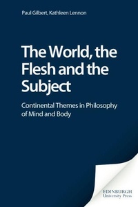 Enlarge image Cover: World, the Flesh and the Subject - Edinburgh University Press