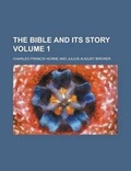 Cover: The Bible and Its Story Volume 1 - Rarebooksclub.com
