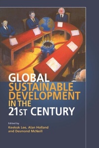Enlarge image Cover: Global Sustainable Development in the Twenty-First Century - Edinburgh University Press
