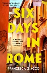 Abbildung von: Six Days In Rome - Headline Review