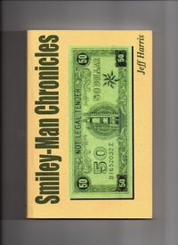 Enlarge image Cover: Smiley-Man Chronicles - BOOKBABY