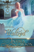 Cover: Waltzed: A Victorian Cinderella Retelling - Fiddlehead Press