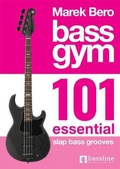 Cover: Bass Gym - 101 Essential Slap Bass Grooves - Bassline Publishing