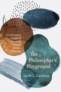 Cover: The Philosopher's Playground - Wipf and Stock Publishers