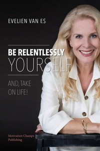 Enlarge image Cover: Be Relentlessly Yourself - Signature 4 Success