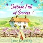 Cover: A Cottage Full of Secrets - Boldwood Books Ltd