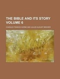 Cover: The Bible and Its Story Volume 6 - Rarebooksclub.com