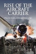 Cover: Rise of the Aircraft Carrier - Paul Honeywill