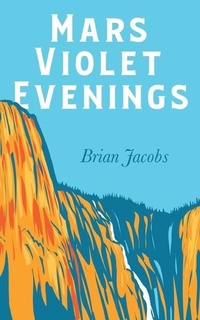 Enlarge image Cover: Mars Violet Evenings - Clink Street Publishing