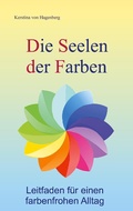 Cover: Die Seelen der Farben - Books to go with you