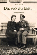 Cover: Da, wo du bist ... - Rhein-Mosel-Verlag