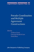 Cover: Pseudo-Coordination and Multiple Agreement Constructions - John Benjamins Publishing Co