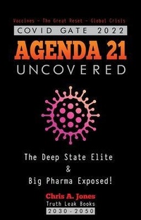 Abbildung von: COVID GATE 2022 - Agenda 21 Uncovered - Truth Leak Books