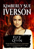 Cover: Fury of a Queen (Eternal Souls Universe, #1) - Kimberly Sue Iverson