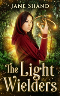Enlarge image Cover: The Light Wielders - Jane Shand