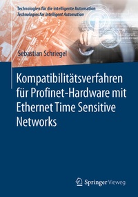 Abbildung von: Kompatibilitätsverfahren für Profinet-Hardware mit Ethernet Time Sensitive Networks - Springer Vieweg