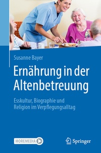 Abbildung von: Ernährung in der Altenbetreuung - Springer