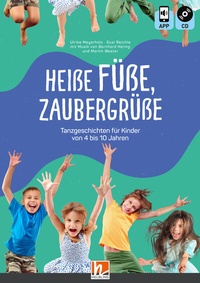 Abbildung von: Heiße Füße, Zaubergrüße - Helbling Verlag