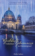 Cover: Gro&szlig;stadtgeheimnisse - BoD - Books on Demand
