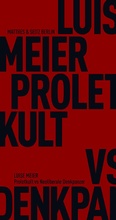 Cover: Proletkult vs Neoliberale Denkpanzer - Matthes & Seitz Berlin