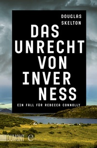 Abbildung von: Das Unrecht von Inverness - DuMont Buchverlag