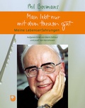 Cover: Man lebt nur mit dem Herzen gut - Verlag am Eschbach