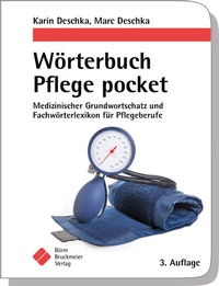 Abbildung von: Wörterbuch Pflege pocket : Medizinischer Grundwortschatz und Fachwörterlexikon für Pflegeberufe - Börm Bruckmeier